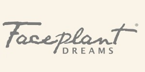 brand: Faceplant Dreams